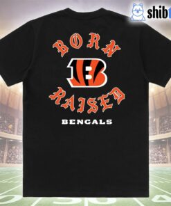 Cincinnati Bengals Born X Raised Unisex T-shirt Cincinnati Bengals Born X Raised Unisex T-shirt