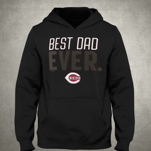 Cincinnati Reds Fanatics Branded Best Dad Ever T-shirt