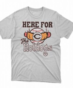 Cincinnati Reds Here For The Hotdogs Shirt