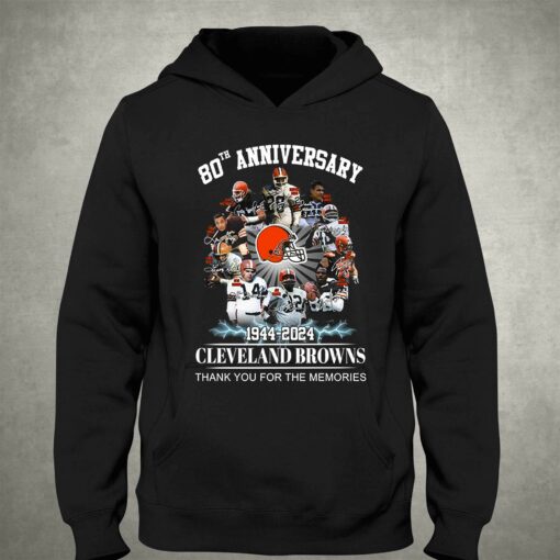 Cleveland Browns 80th Anniversary 1944 2024 Memories Shirt Hoodie Sweater