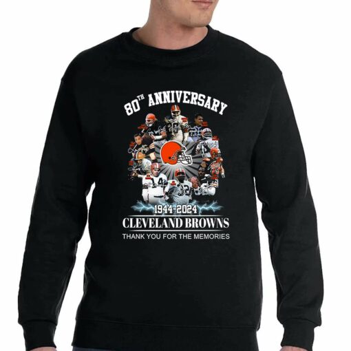 Cleveland Browns 80th Anniversary 1944 2024 Memories Shirt Hoodie Sweater