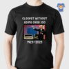 Closest Without Going Over 100 1923-2023 T-shirt Mandela Effect The Price Is Right Models