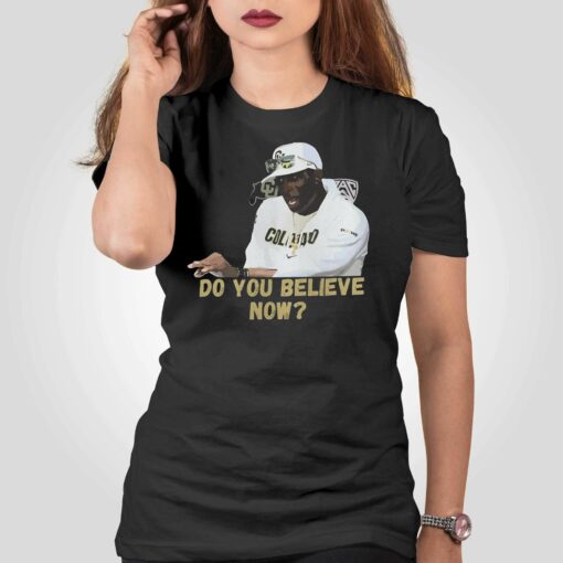 Coach Prime Do You Believe Shirt Deion Sanders Do You Believe