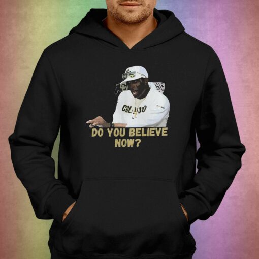 Coach Prime Do You Believe Shirt Deion Sanders Do You Believe