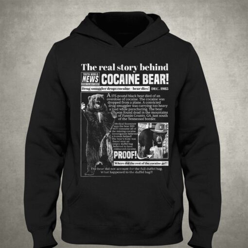 Cocaine Bear The Real Story Behind Shirt