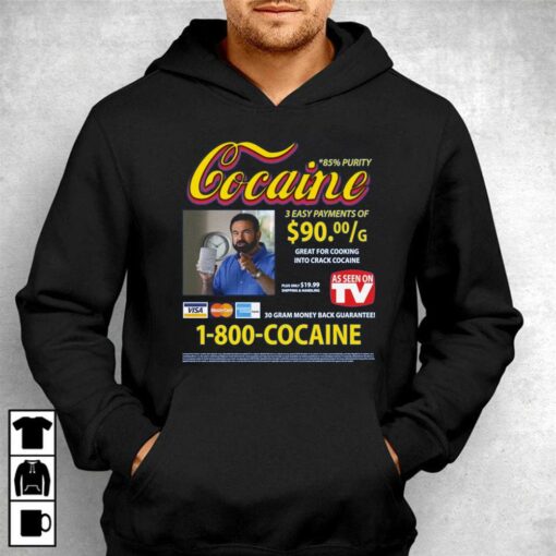 Cocaine Infomercial 1-800 Cocaine Shirt