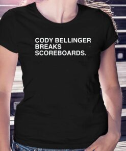 Cody Bellinger Breaks Scoreboards Shirt Cody Bellinger Breaks Scoreboards Shirt