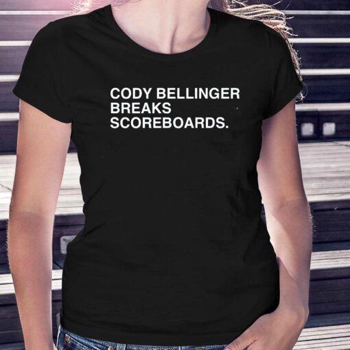 Cody Bellinger Breaks Scoreboards Shirt