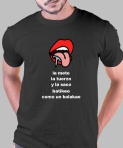 Cojonudo La Meto La Tuerzo Y La Saco Batikeo T-shirt