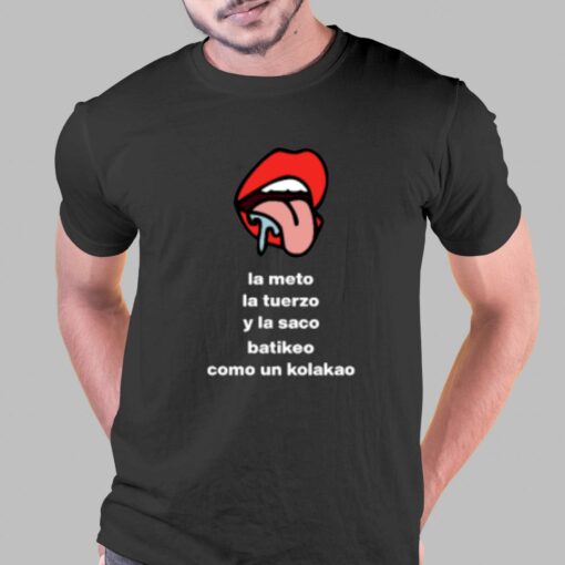 Cojonudo La Meto La Tuerzo Y La Saco Batikeo T-shirt