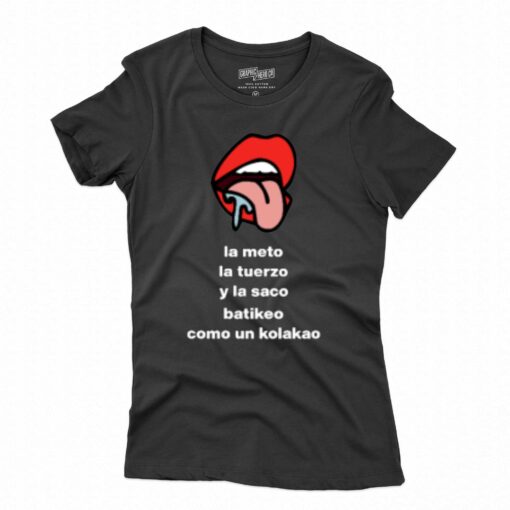 Cojonudo La Meto La Tuerzo Y La Saco Batikeo T-shirt