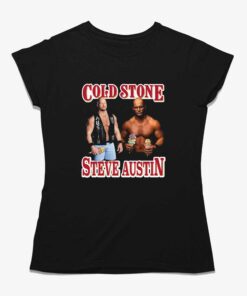Cold Wrestler Cold Stone Steve Austin Shirt