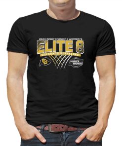 Colorado Buffaloes 2023 Ncaa Womens Basketball Elite Eight Shirt Colorado Buffaloes 2023 Ncaa Womens Basketball Elite Eight Shirt