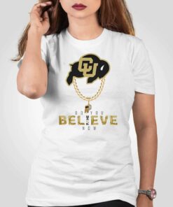 Colorado Buffs Do You Believe Coach Prime Tee Coach Prime Game Today Shirt 1 Colorado Buffs Do You Believe Coach Prime Tee Coach Prime Game Today Shirt 2