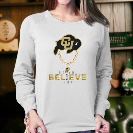 Colorado Buffs Do You Believe Coach Prime Tee Coach Prime Game Today Shirt