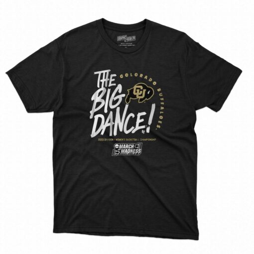 Colorado The Big Dance T-shirt