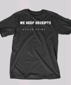 Colorado University Football Coach Prime Deion Sanders Fan We Keep Receipts Team Shirt