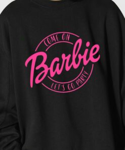 Come On Let’s Go Party Sweatshirt Birthday Party Come On Let’s Go Party Sweatshirt Birthday Party