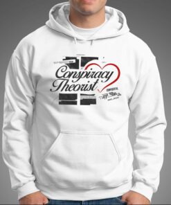Conspiracy Theorist Shirt 2 Conspiracy Theorist Shirt 3