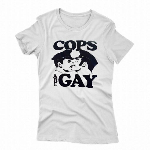 Cops Are Gay T-shirt