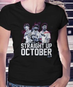 Corey Seager Marcus Semien And Adolis Garcia Straight Up October Shirt