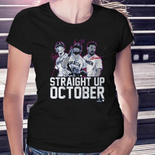 Corey Seager Marcus Semien And Adolis Garcia Straight Up October Shirt