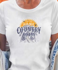 Country Roads Sunset John Denver T-shirt Country Roads Sunset John Denver T-shirt