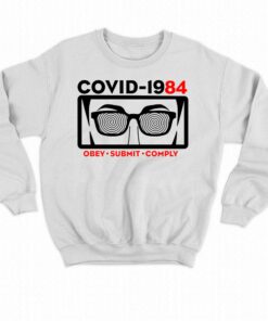 Covid-1984 Obey Submit Comply T-shirt 3 Covid 1984 Obey Submit Comply T shirt 4