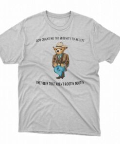 Cowboys Teddy Bear God Grant Me The Serenity To Accept The Vibes T-shirts Cowboys Teddy Bear God Grant Me The Serenity To Accept The Vibes T-shirts