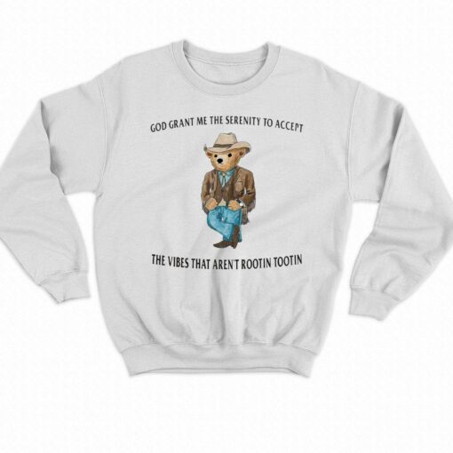 Cowboys Teddy Bear God Grant Me The Serenity To Accept The Vibes T-shirts