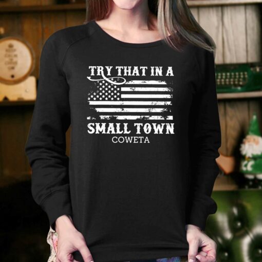 Coweta County Try That In A Small Town Jason Aldean Shirt