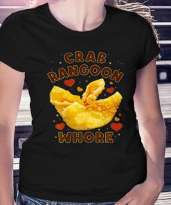 Crab Rangoon Whore T-shirt