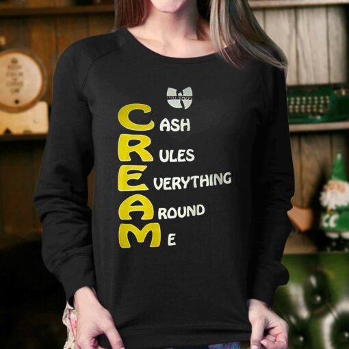 Cream Cash Rules Everything Around Me Shirt