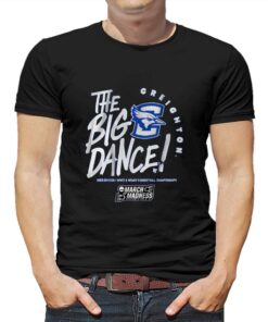 Creighton The Big Dance T-shirt Creighton The Big Dance T-shirt