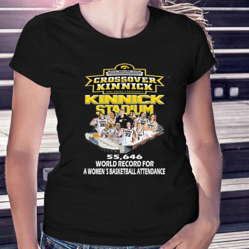 Crossover Kinnick Iowa Womens Basketball Kinnick Stadium 55646 World Record For A Womens Basketball Attendance T-shirt