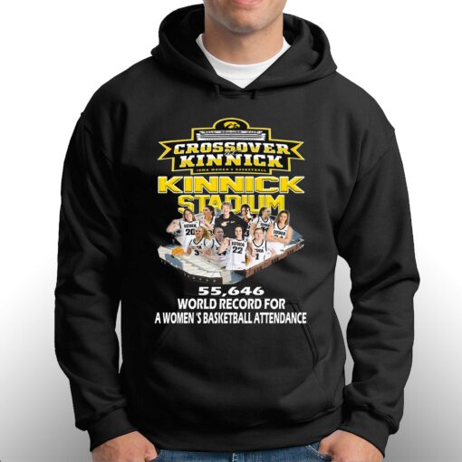 Crossover Kinnick Iowa Womens Basketball Kinnick Stadium 55646 World Record For A Womens Basketball Attendance T-shirt