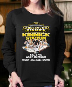 Crossover Kinnick Iowa Womens Basketball Kinnick Stadium 55646 World Record For A Womens Basketball Attendance T-shirt 3 Crossover Kinnick Iowa Womens Basketball Kinnick Stadium 55646 World Record For A Womens Basketball Attendance T shirt 4