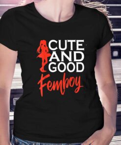 Cute And Good Femboy Anime T-shirt Cute And Good Femboy Anime T-shirt