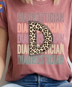 Cute Diagnostician Shirt Diagnostician Gifts Educational Cute Diagnostician Shirt Diagnostician Gifts Educational