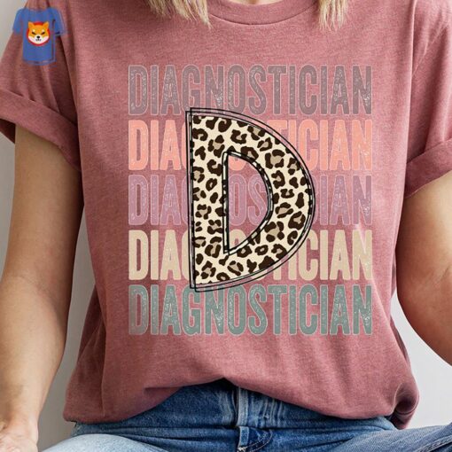 Cute Diagnostician Shirt Diagnostician Gifts Educational