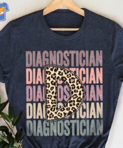 Cute Diagnostician Shirt Diagnostician Gifts Educational Cute Diagnostician Shirt Diagnostician Gifts Educational