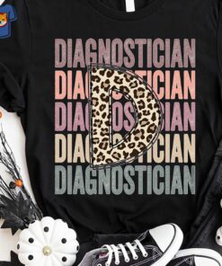 Cute Diagnostician Shirt Diagnostician Gifts Educational 2 Cute Diagnostician Shirt Diagnostician Gifts Educational 3