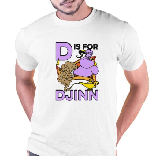 D Is For Djinn T-shirt