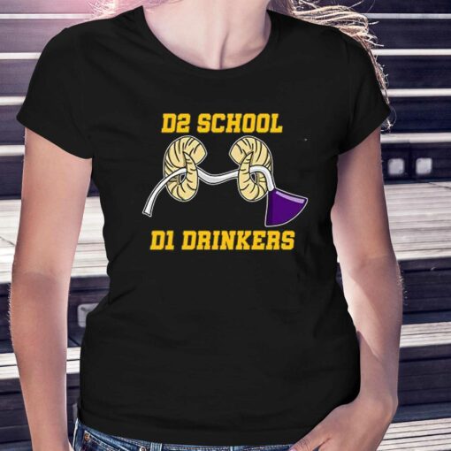 D2 School D1 Drinkers Shirt