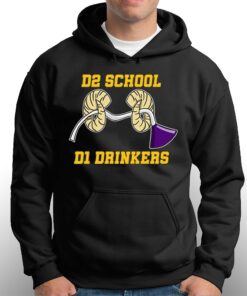 D2 School D1 Drinkers Shirt 2 D2 School D1 Drinkers Shirt 3