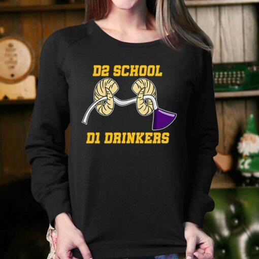 D2 School D1 Drinkers Shirt