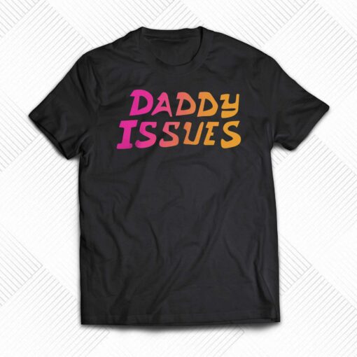 Daddy Issues T-shirt Clone High Season 2 Chris Miller