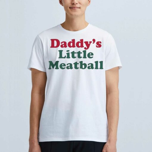 Daddy Little Meatball Italian Ironic T-shirt