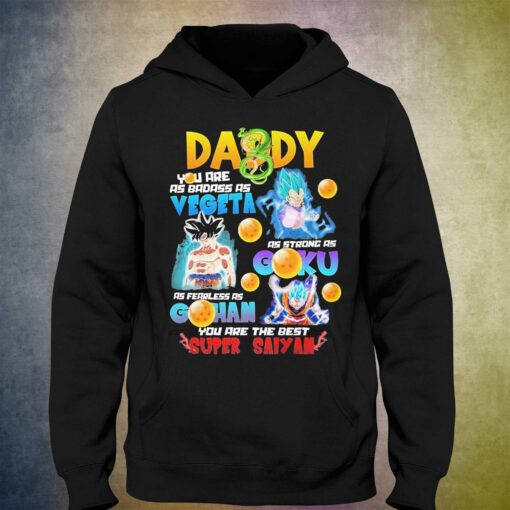 Daddy Vegeta Goku Gohan You Are The Best Super Saiyan Shirt