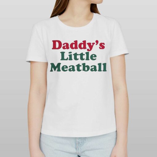 Daddy’s Little Meatball Shirt